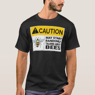 Camiseta Atenção ao Detentor de Abelhas Pode Iniciar