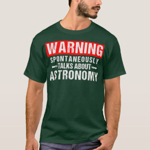 Camiseta Atenção Espontaneamente fala sobre astronomia