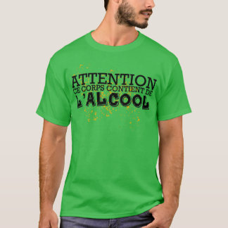 Camiseta Atenção Este corpo contém álcool