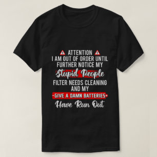 Camiseta Atenção Estou Fora de Serviço Presente Engraçado e