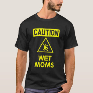 Camiseta Atenção Mães Molhadas Geek de Ciências Engraçado O