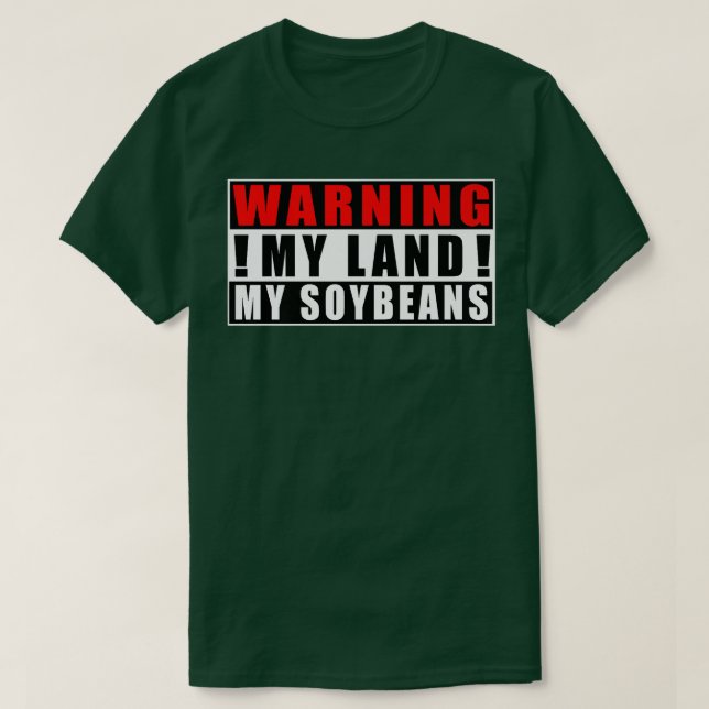 Camiseta Atenção Minha Terra Meu Farmador De Soja Citações  (Frente do Design)