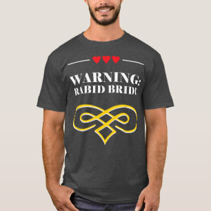 Camiseta Atenção Noiva Raivosa Piada de Festa de Noivado