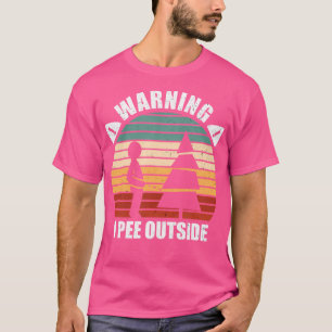 Camiseta Atenção, Pee Fora De Campanha Engraçada.