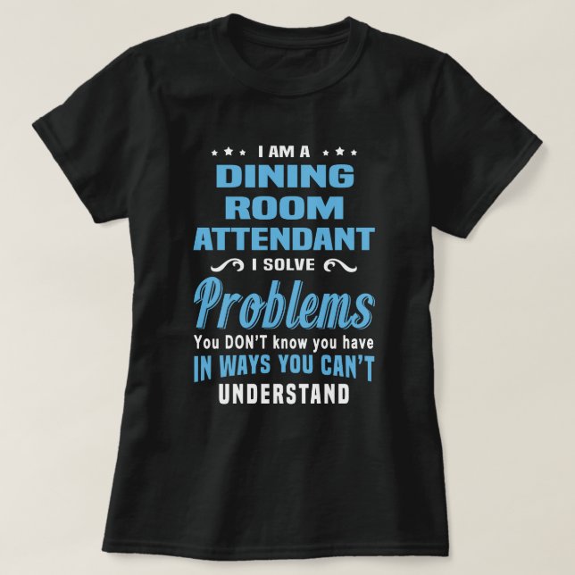 Camiseta Atendedor de Sala de Jantar (Frente do Design)