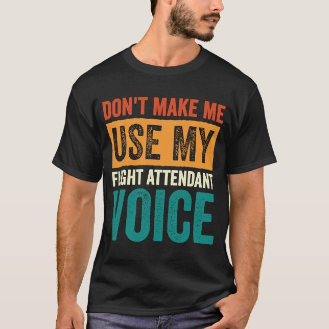 Camiseta Atendedor de Voo Não me faça usar meu Atendimento  (Frente)