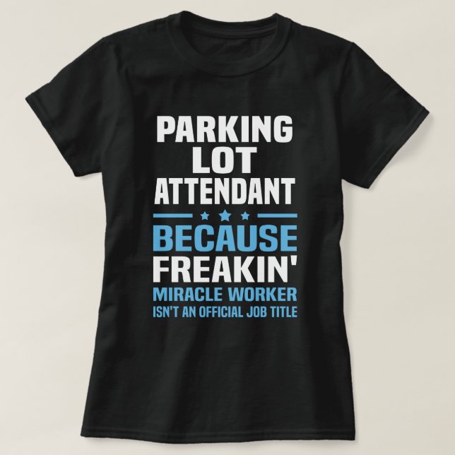 Camiseta Atendedor do Lote de Estacionamento (Frente do Design)