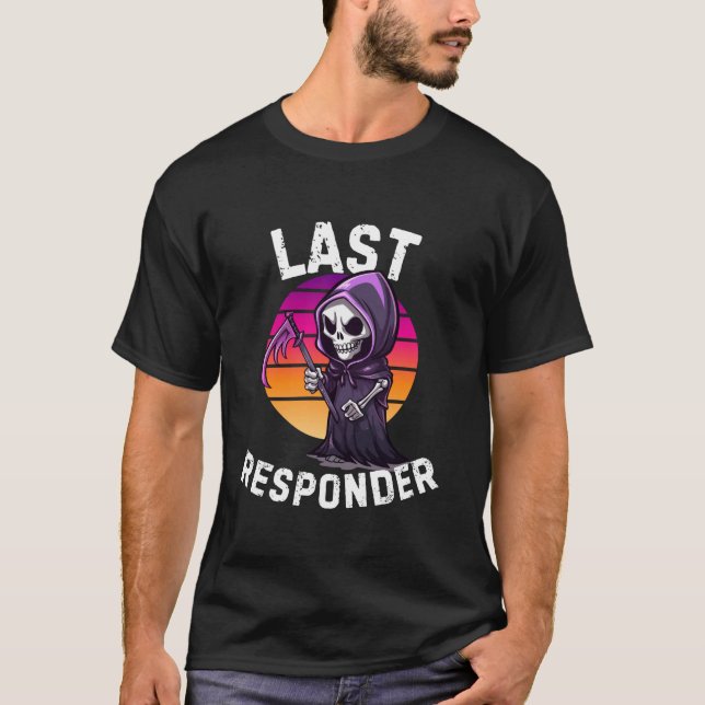 Camiseta Atendimento à Morte Último Respondedor Grim Reaper (Frente)