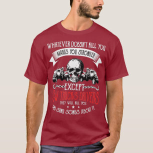 Camiseta Aterro De Caminhão Torna-O Mais Forte