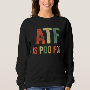 Camiseta ATF é Poo Piada Viral Memória Viral Símbolo Sarcás