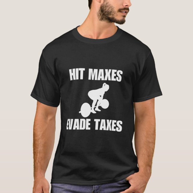 Camiseta Atingir Máximos Evade Impostos Pesos da Academia (Frente)
