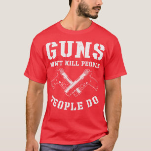 Camiseta Atirando do Proprietário da Arma Guns Pistol