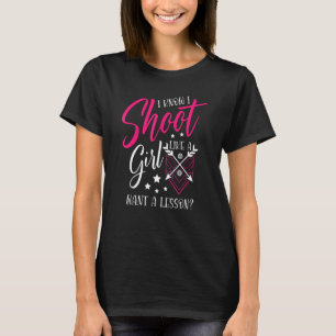 Camiseta Atire Como Uma Garota Quer Uma Lição Para Um Arque