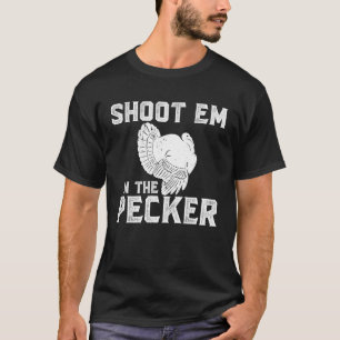 Camiseta Atire em mim no pica Caçador Engraçado Turquia