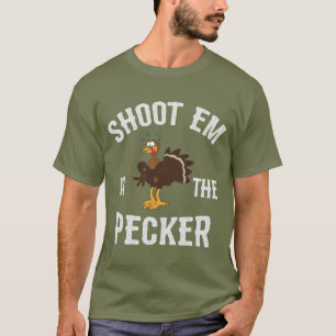 Camiseta Atire Neles Na Caça Pecker/Turquia