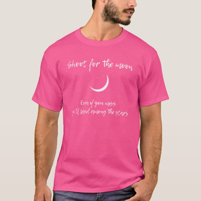 Camiseta Atire Para a Lua e Poise Entre as Estrelas Fofo (Frente)