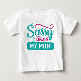 CAMISETA ATITUDE COMO MINHA MÃE DIZENDO