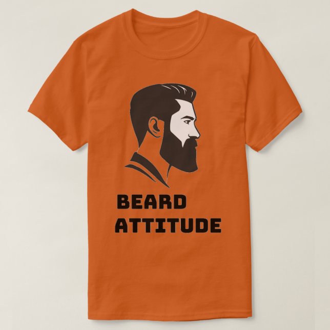 Camiseta Atitude da barba TSerguimento clássico (Frente do Design)