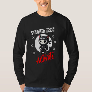 Camiseta Ativar ca do modo furtivo Ninja no primeiro dia da