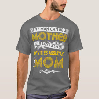 CAMISETA ATIVIDADES MÃE ASSISTENTE
