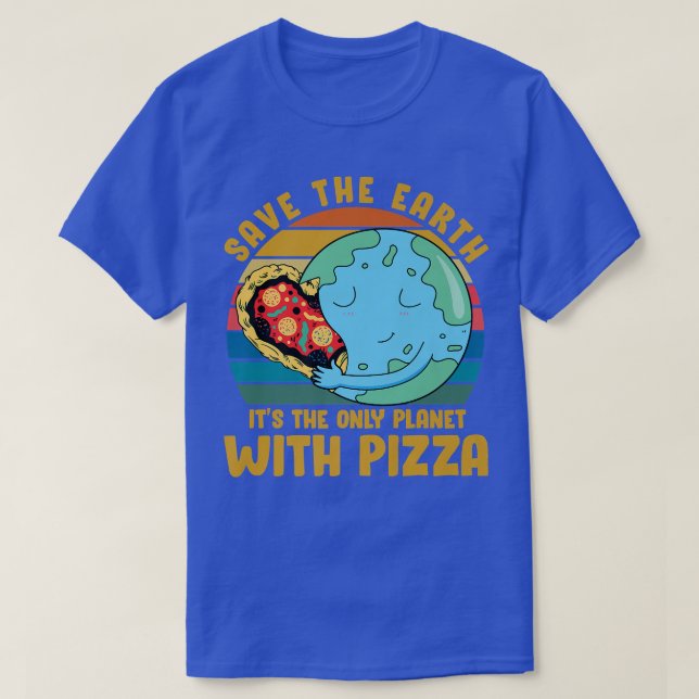 Camiseta Ativista ambiental Pizza amante tee Funny Quote (Frente do Design)