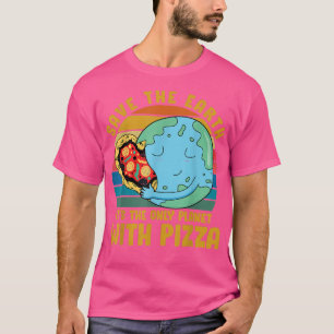 Camiseta Ativista ambiental Pizza amante tee Funny Quote