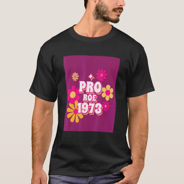 Camiseta Ativista pelos Direitos da Mulher Pro Roe 1973 (Frente)