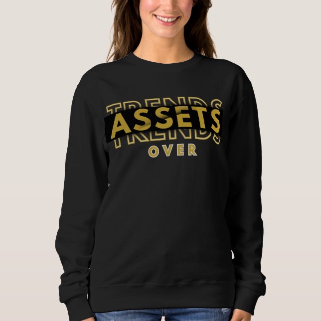 Camiseta Ativos sobre o Trends™ Quiet Wealth, mensagem alta (Frente)