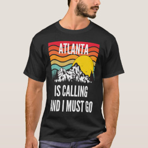 Camiseta Atlanta Está Ligando E Eu Preciso Ir, Wavy Sunset