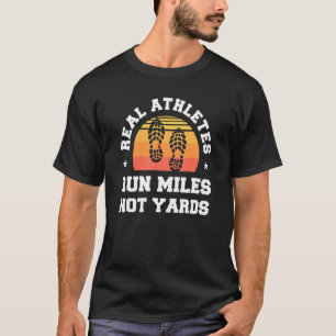 Camiseta Atletas Retro Reais Executam Miles Not Yards Marat