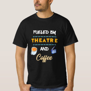 Camiseta Ator Alimentado Por Café De Teatro
