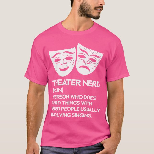 Camiseta Ator de Palco de Ópera Musical do Nerd Noun Fan (Frente)