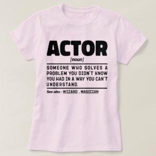 Camiseta Ator Noun Definição Engraçada Atuação Citação Sarc