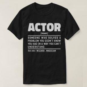 Camiseta Ator Noun Definição Engraçada Atuação Citação Sarc