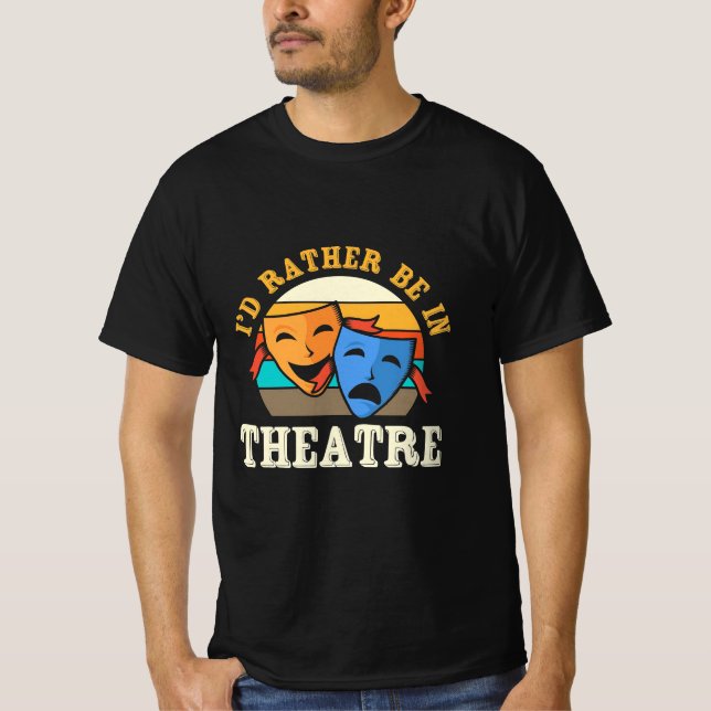 Camiseta Ator Seria Preferencialmente No Teatro (Frente)