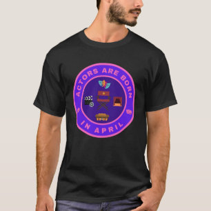 Camiseta Atores nascidos em abril design alternativo