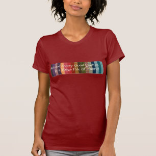 Camiseta Atrás de cada bom quilter