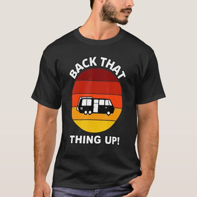Camiseta Atrás Dessa Coisa, Camper Rv Meme Camping Van Tra (Frente)