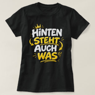 Camiseta "ATRÁS TAMBÉM TEM ALGO" Dito engraçado na camiset