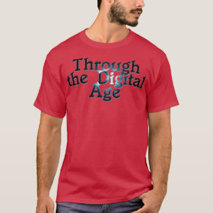 Camiseta Através da Era Digital