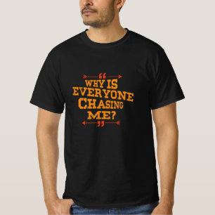 Camiseta Atravesse O País Por Que Todos Estão Me Persegui