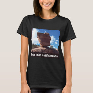 Camiseta Atreve-Se A Sofrer Um Pouco De Pedra De Pedra