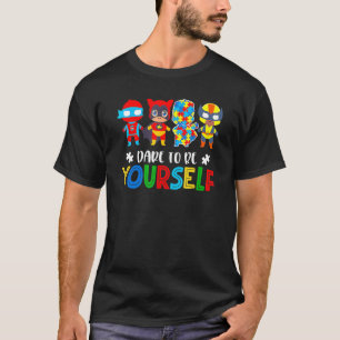 Camiseta Atrevo-me a ser super-heróis da consciência autist