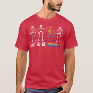Camiseta Atrevo-me a ser você mesmo Rainbow Skeleton LGBTQ 