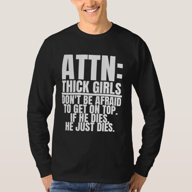 Camiseta Attention Thick Girls is  Curvy Women (Frente)