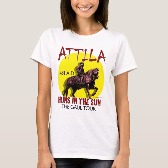 Camiseta Attila "hunos excursão no Sun" (parte dianteira (Frente)