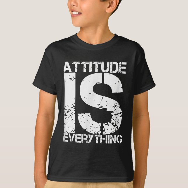 Camiseta Attitude Is Everything - Insrational Quote Gift -  (Frente)