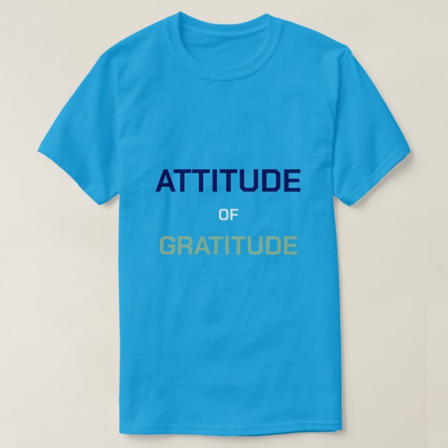 Camiseta Attitude of Gratitude (Frente do Design)
