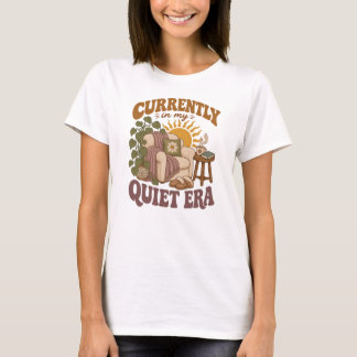 Camiseta Atualmente na Minha Era Tranquila | Autocuidado pa