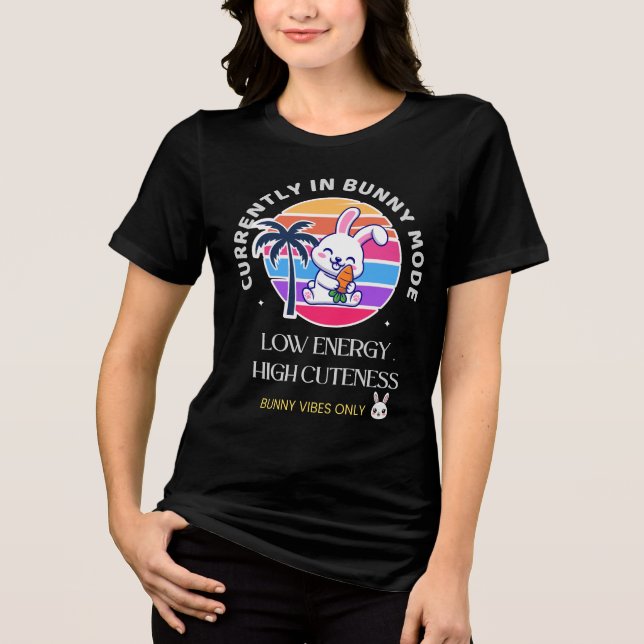 Camiseta Atualmente no Modo Coelhinho  (Frente)